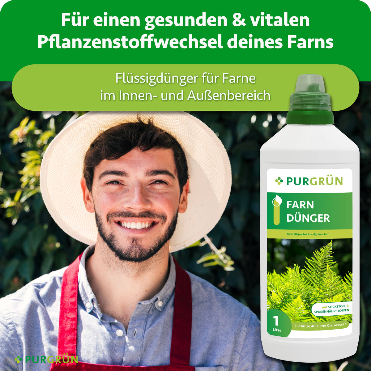 Flüssigdünger für Farne im Innen- und Außenbereich; daneben ein lächelnder Gärtner und die 1-Liter-Flasche.