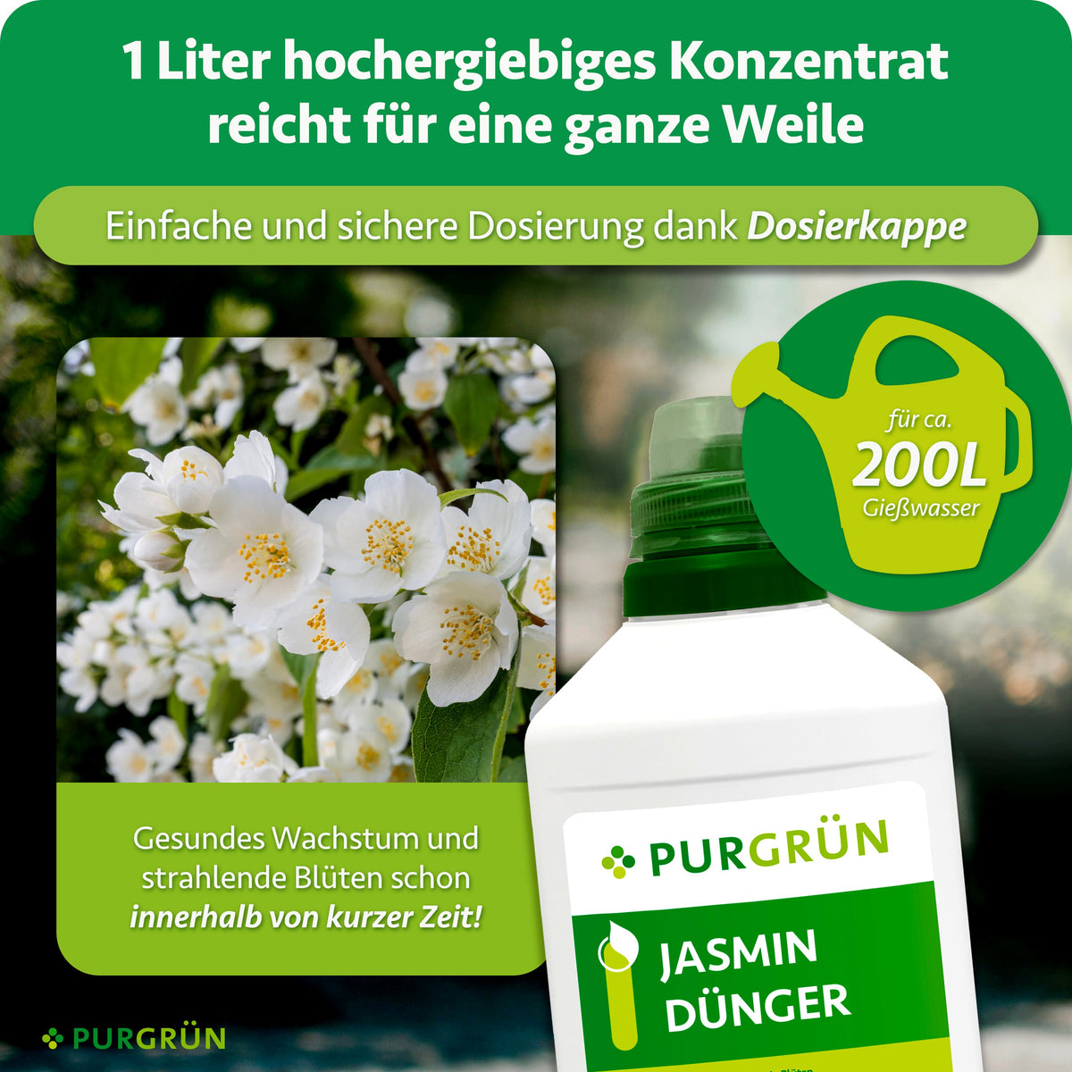 1 Liter Jasmin-Dünger-Konzentrat mit Dosierkappe reicht für ca. 200 Liter Gießwasser.